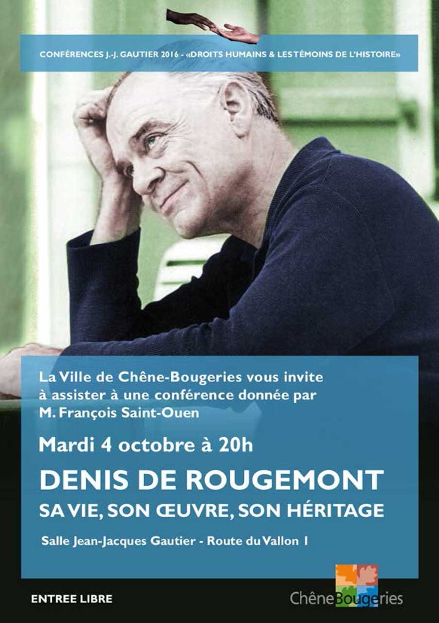 Denis de Rougemont, sa vie, son oeuvre, son héritage Fondation